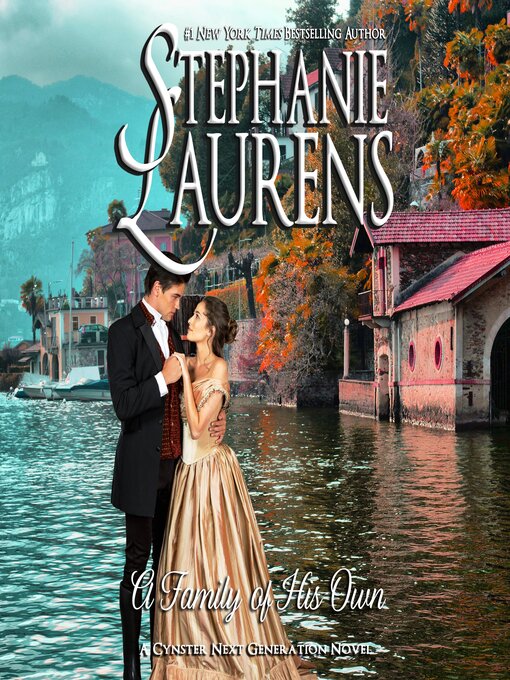 Title details for A Family of His Own by Stephanie Laurens - Available